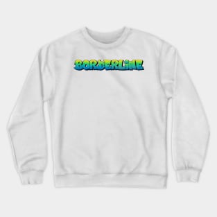 Borderline // Retro 80s Aesthetic Crewneck Sweatshirt